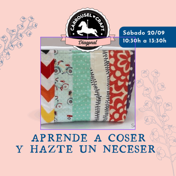 Aprende a usar la máquina de coser y hazte un neceser SEPTIEMBRE Diagonal
